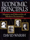 Economic Principles (eBook): The Masters and Mavericks of Modern Economics